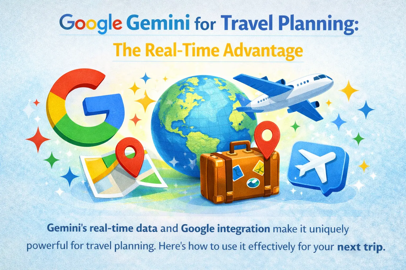 Google Gemini for Travel Planning: The Real-Time Adva…
